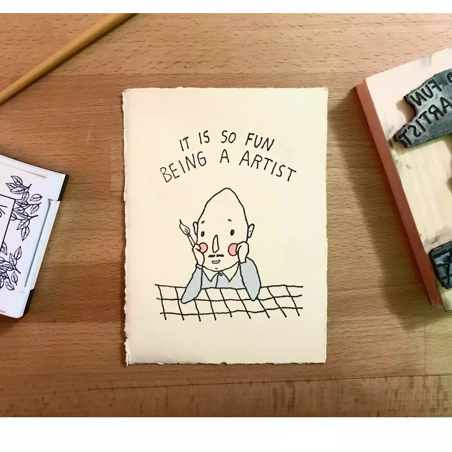 It's so Fun Being a Artist- Print