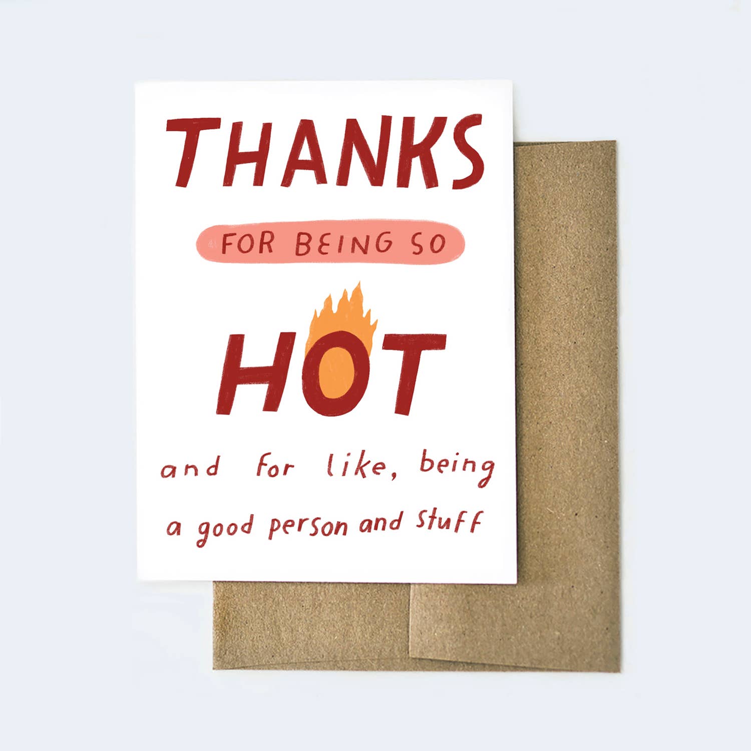 Thanks for Being So Hot Valentine's Day Card