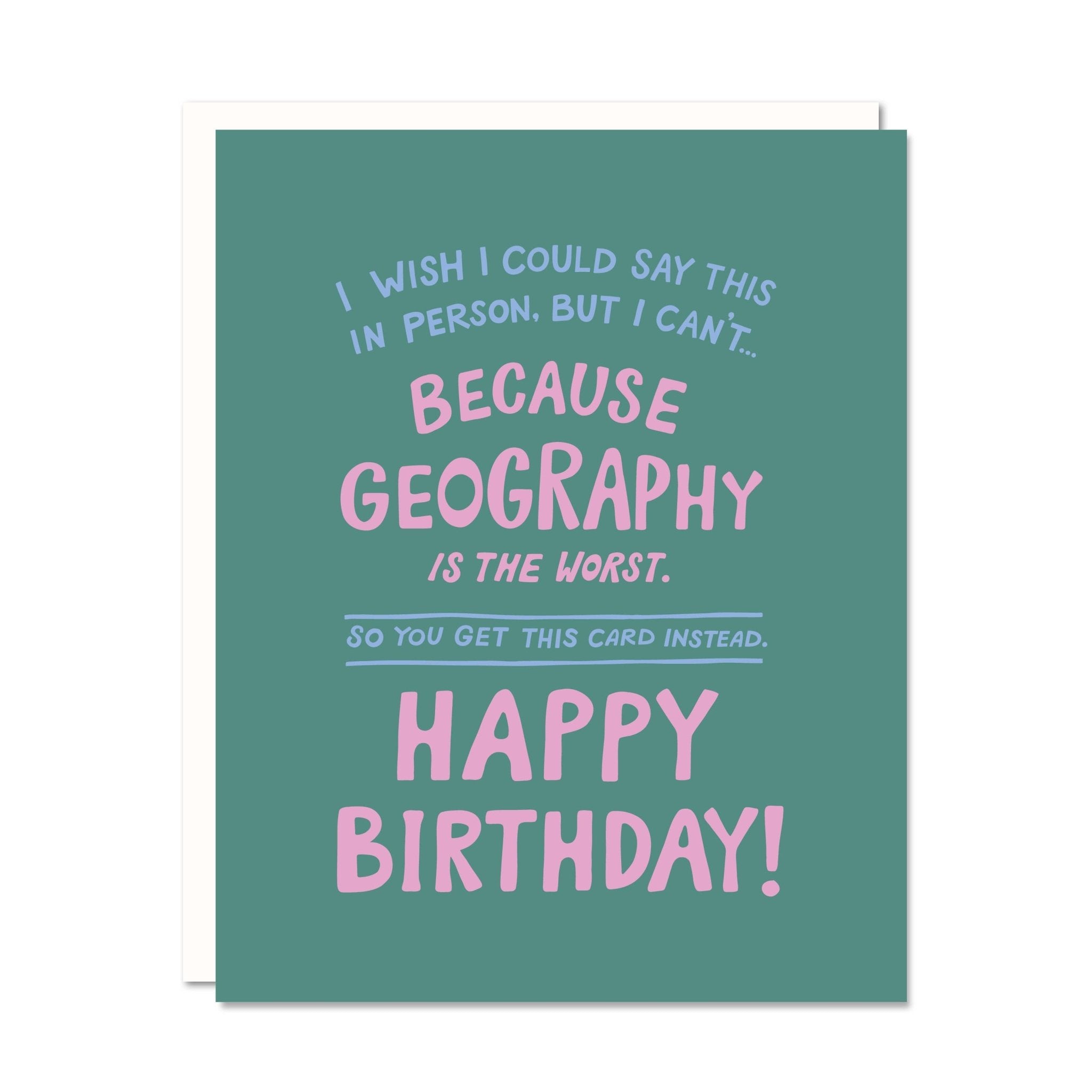 Odd Daughter Paper Co. - Geography - Long Distance Birthday Card - VISUAL INDEX