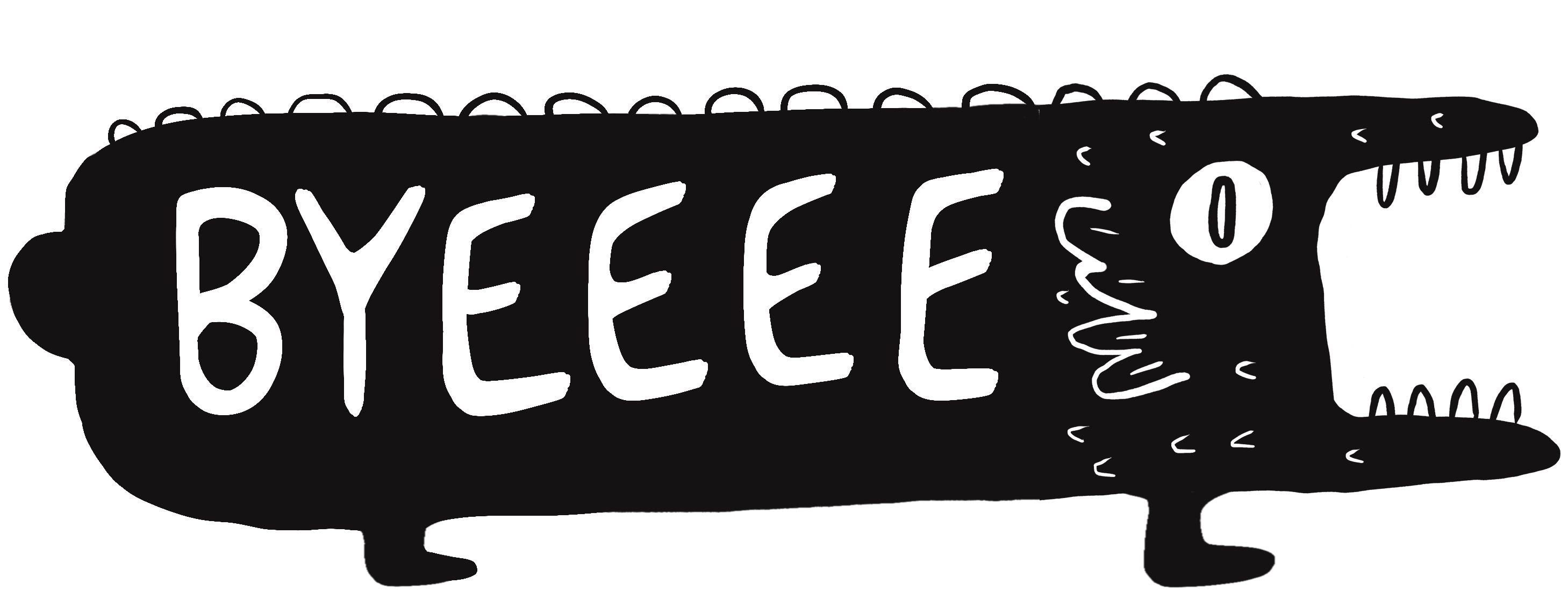 BYEEEEE Bumper Sticker