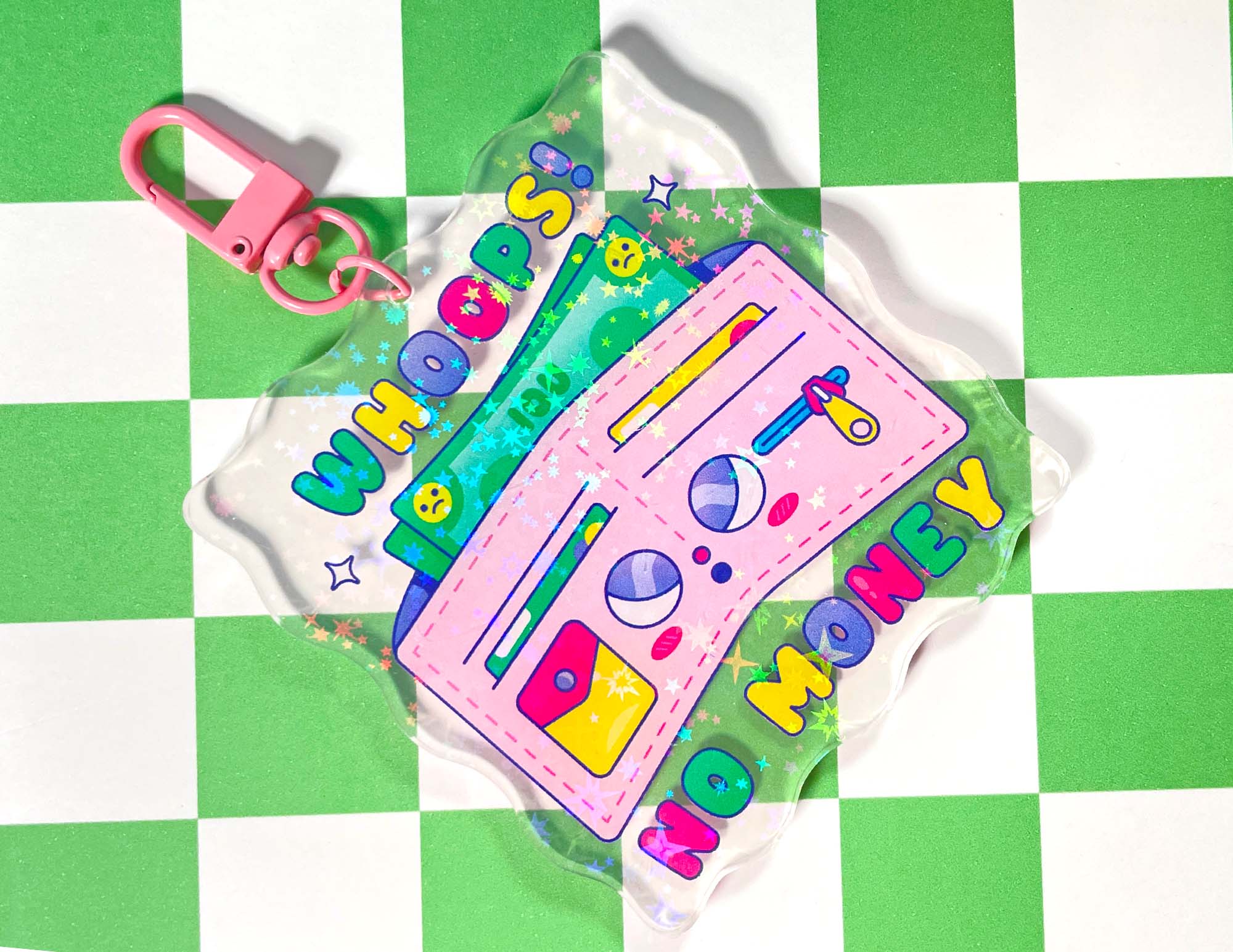 Whoops! No Money Acrylic Keychain | Holographic Keychain