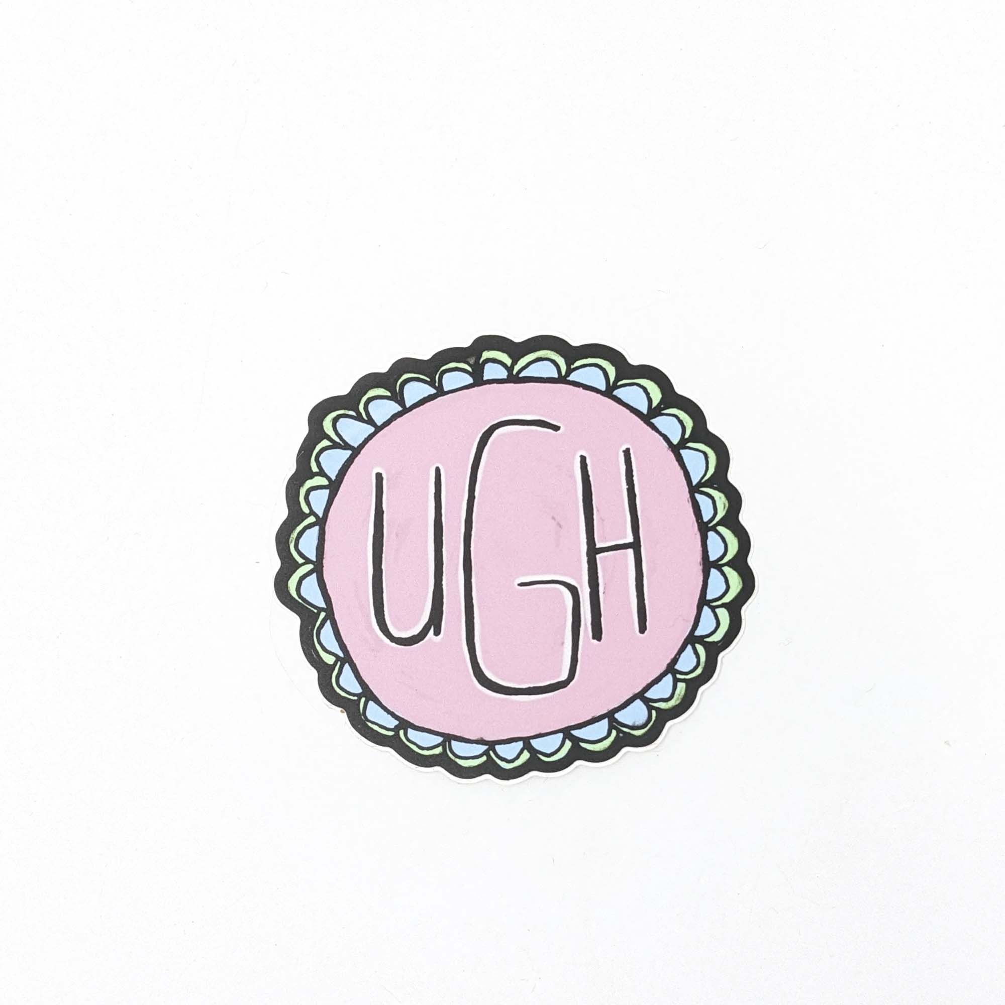 UGH- Sticker