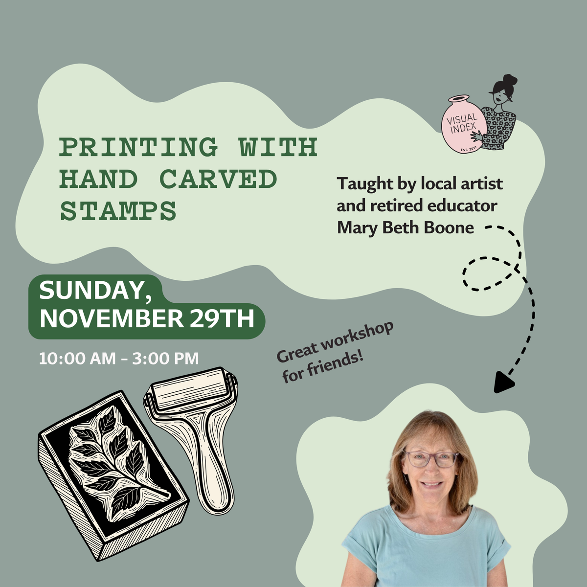 Nov. 29th- Printing with Hand Carved Stamps -  5 Hour Workshop