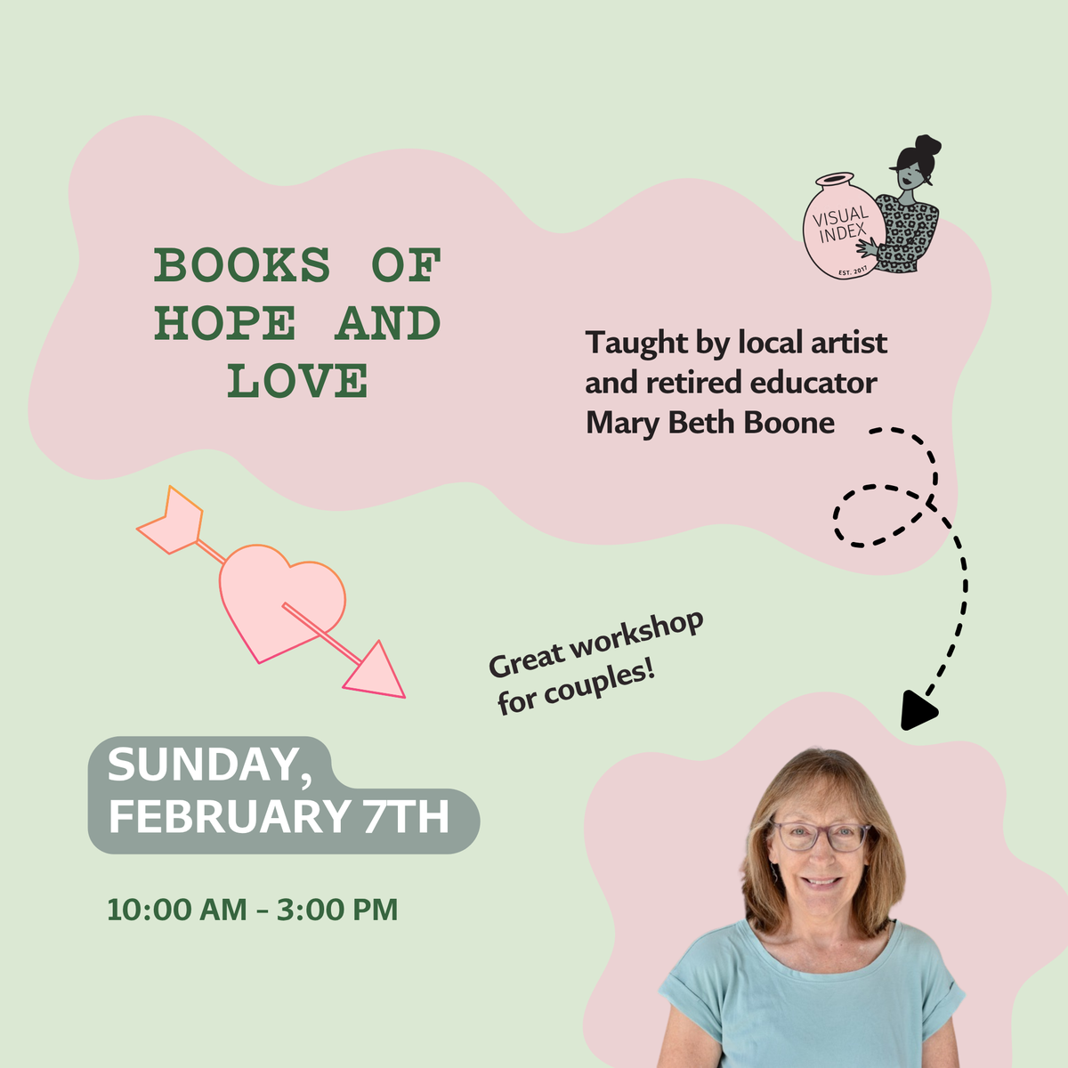 Feb. 7th- Valentine's Day- Books of Hope and Love - 5 Hour Workshop