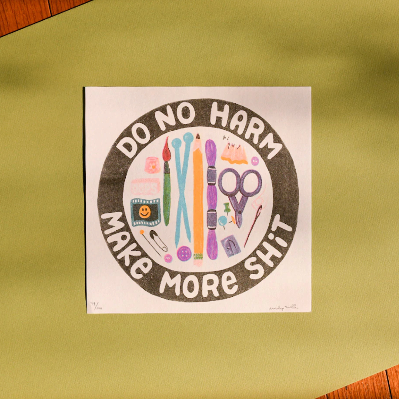 "Do No Harm, Make More Shit" Risograph Print