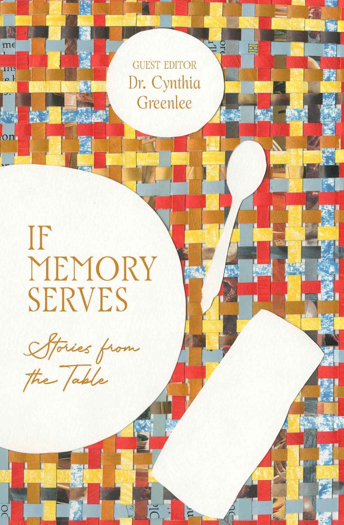 If Memory Serves: Stories from the Table Anthology