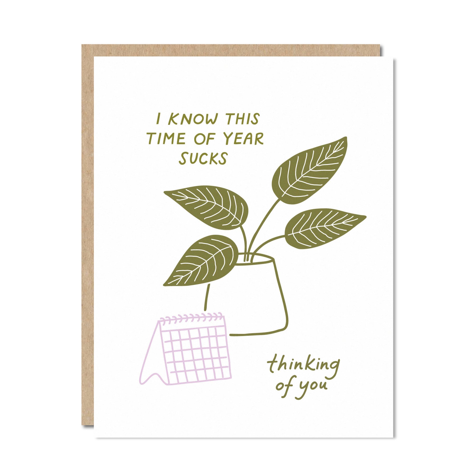 Time of Year - Hard Times Sympathy Thinking of You Card