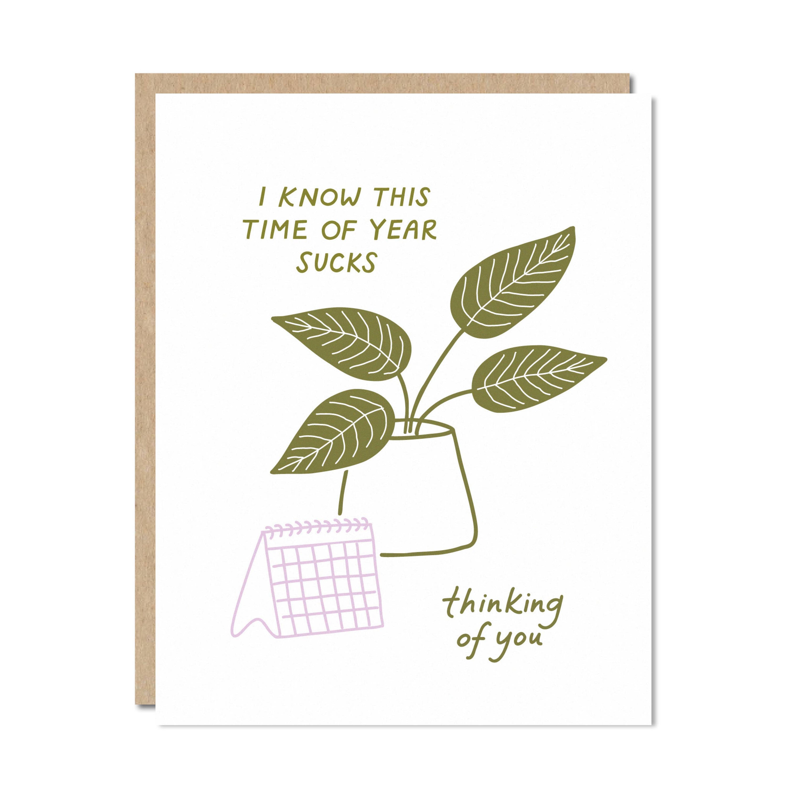 Time of Year - Hard Times Sympathy Thinking of You Card