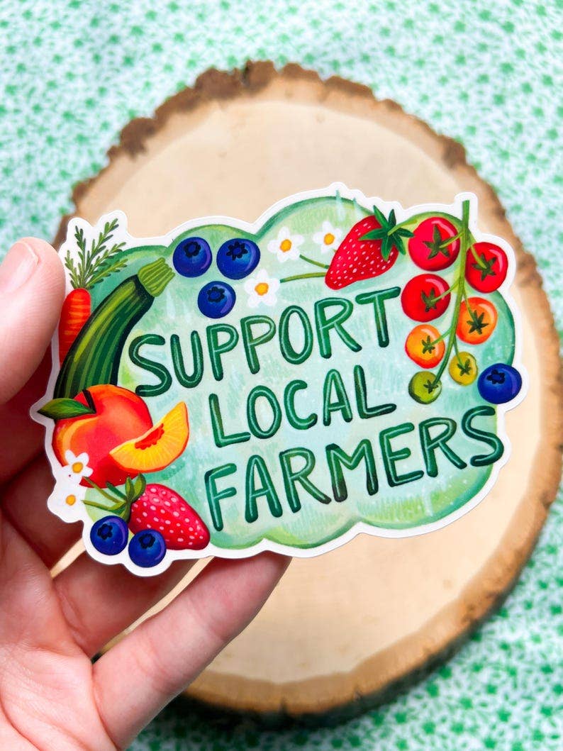 Support Local Farmers Sticker