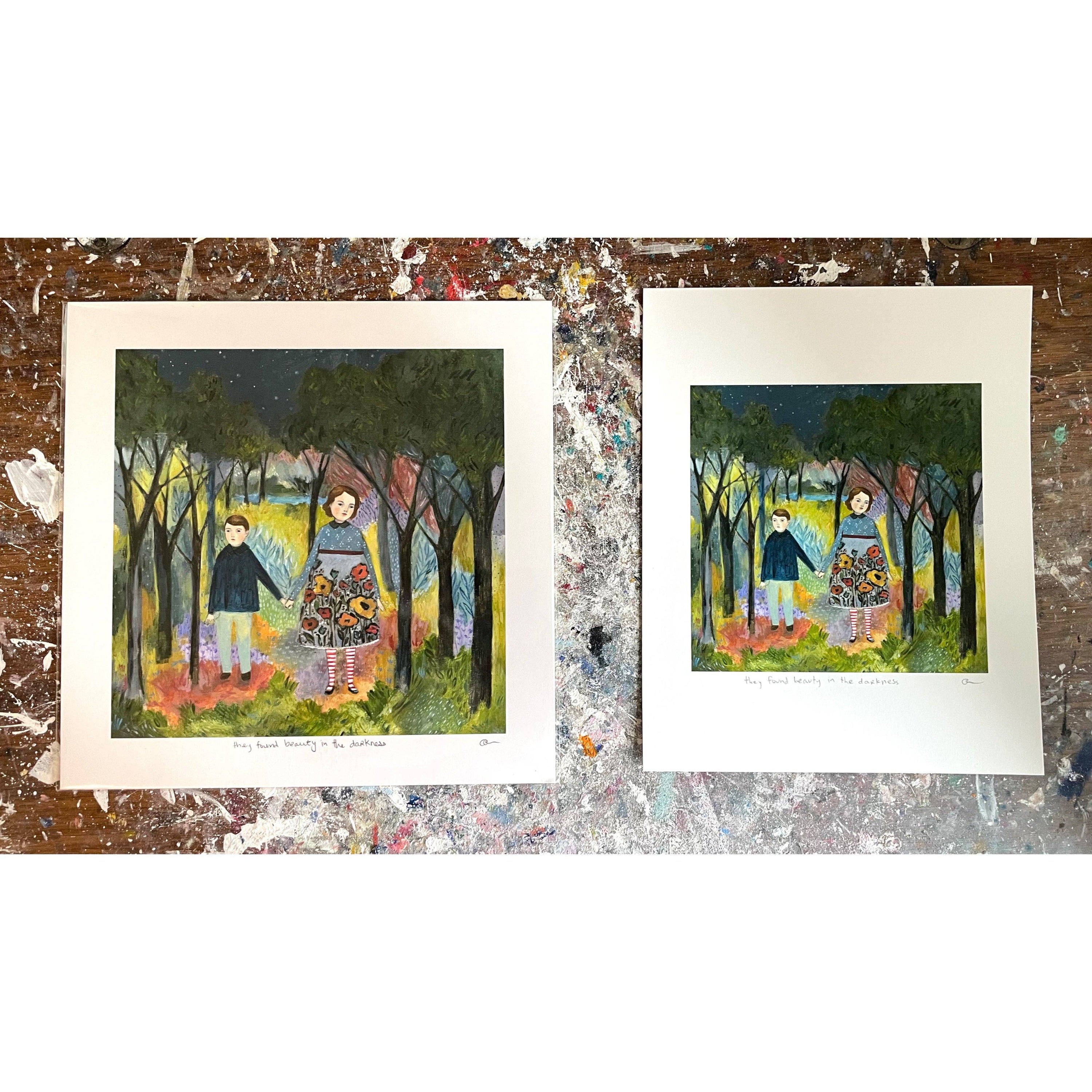 They found beauty in the darkness -  print: 8 by 10