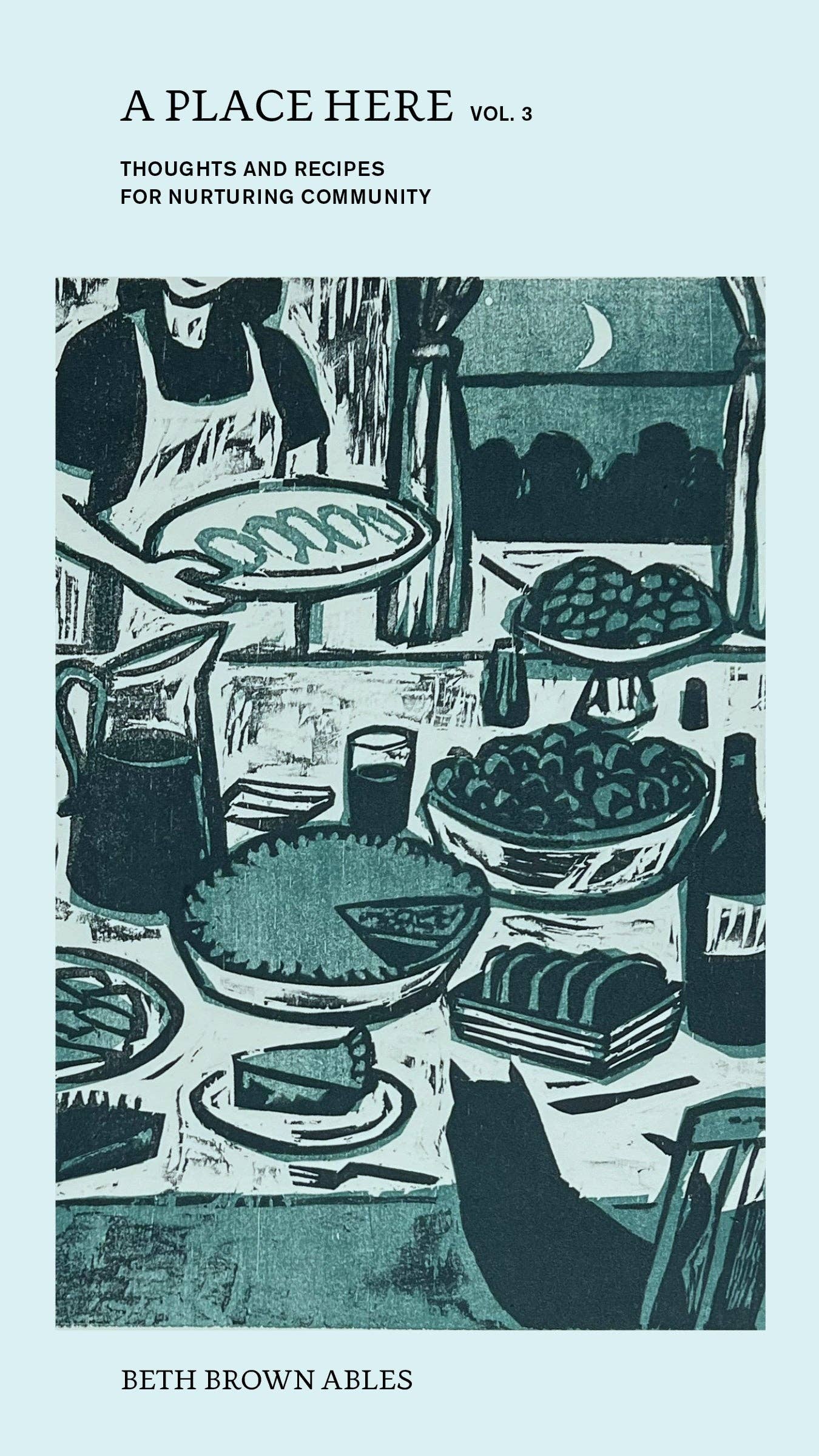 A Place Here, Vol. 3 | Recipe Zine Gift