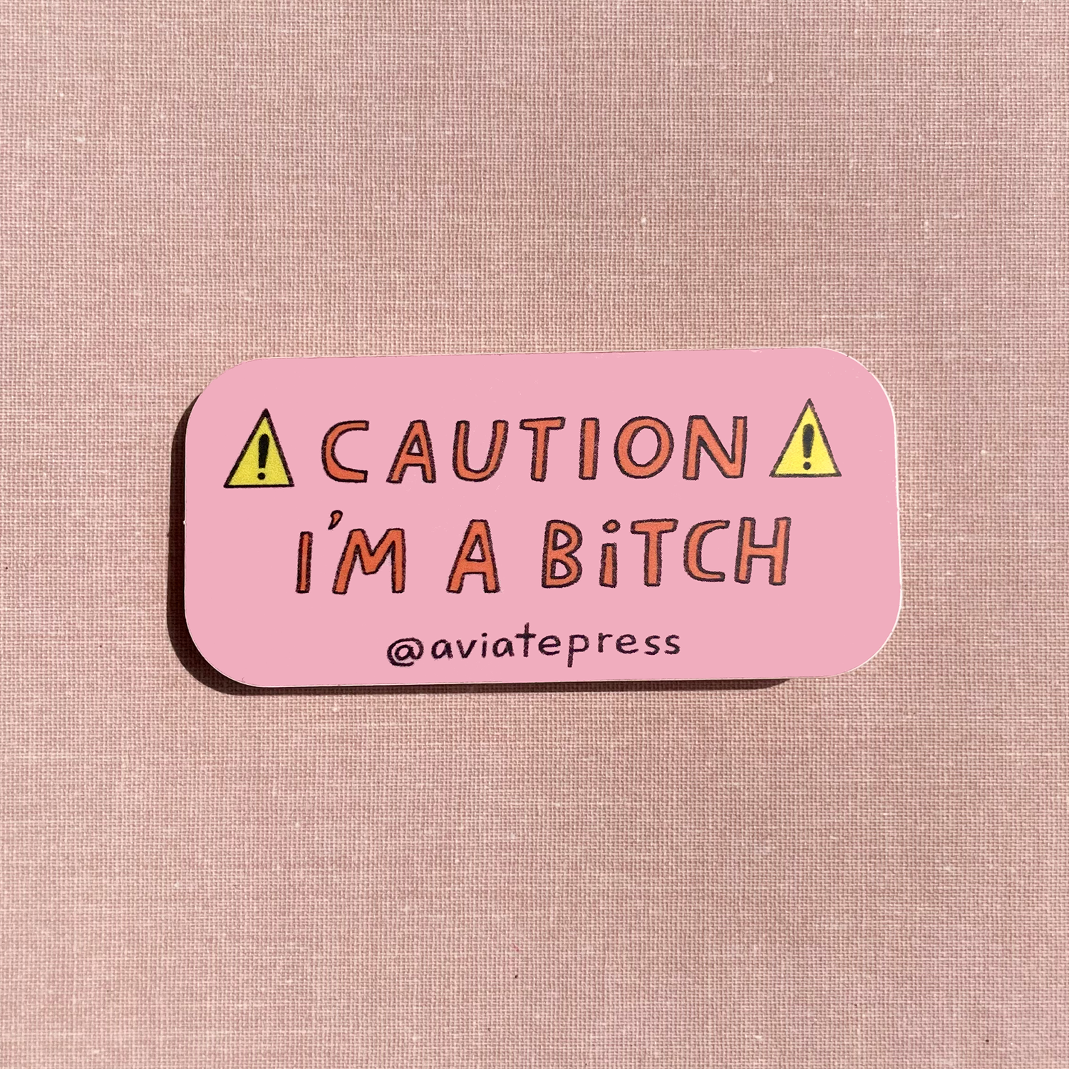 Funny Pink Bitch Decorative Vinyl Sticker