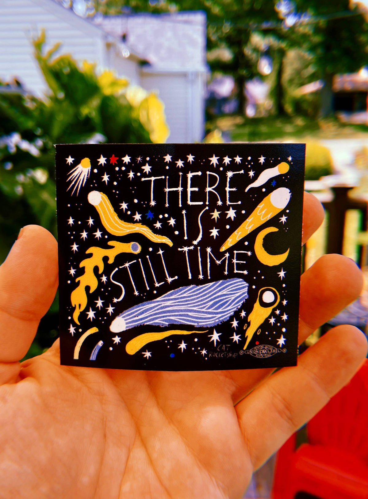 There is Still Time hopeful vinyl sticker