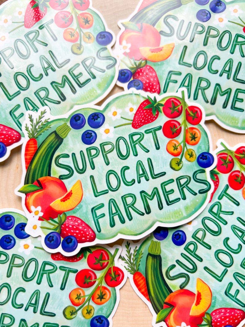 Support Local Farmers Sticker