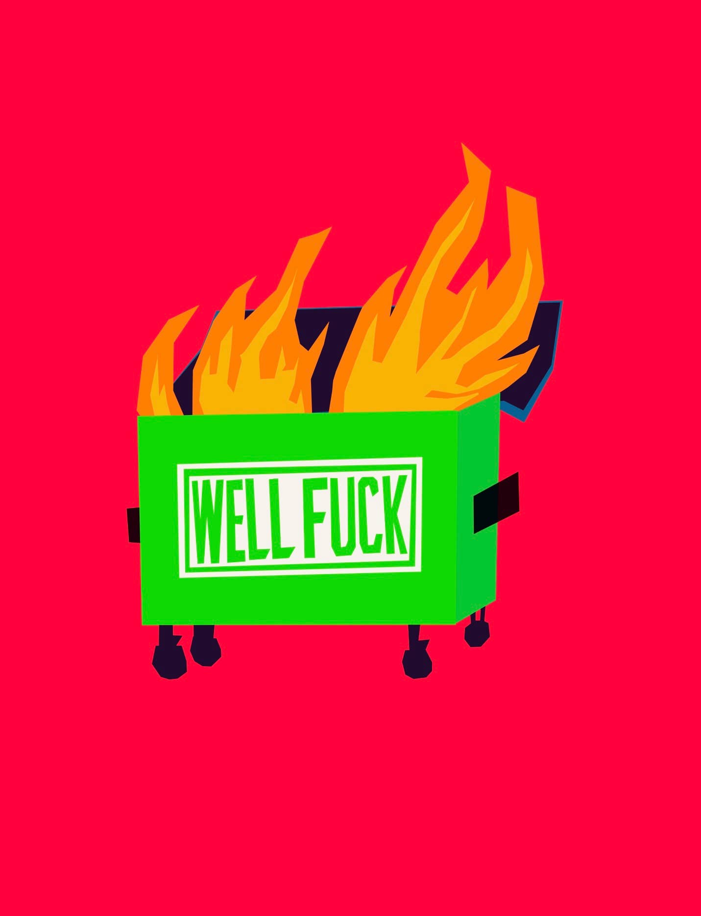 Breakup, Job Loss, or General Chaos Card – WELL F*CK