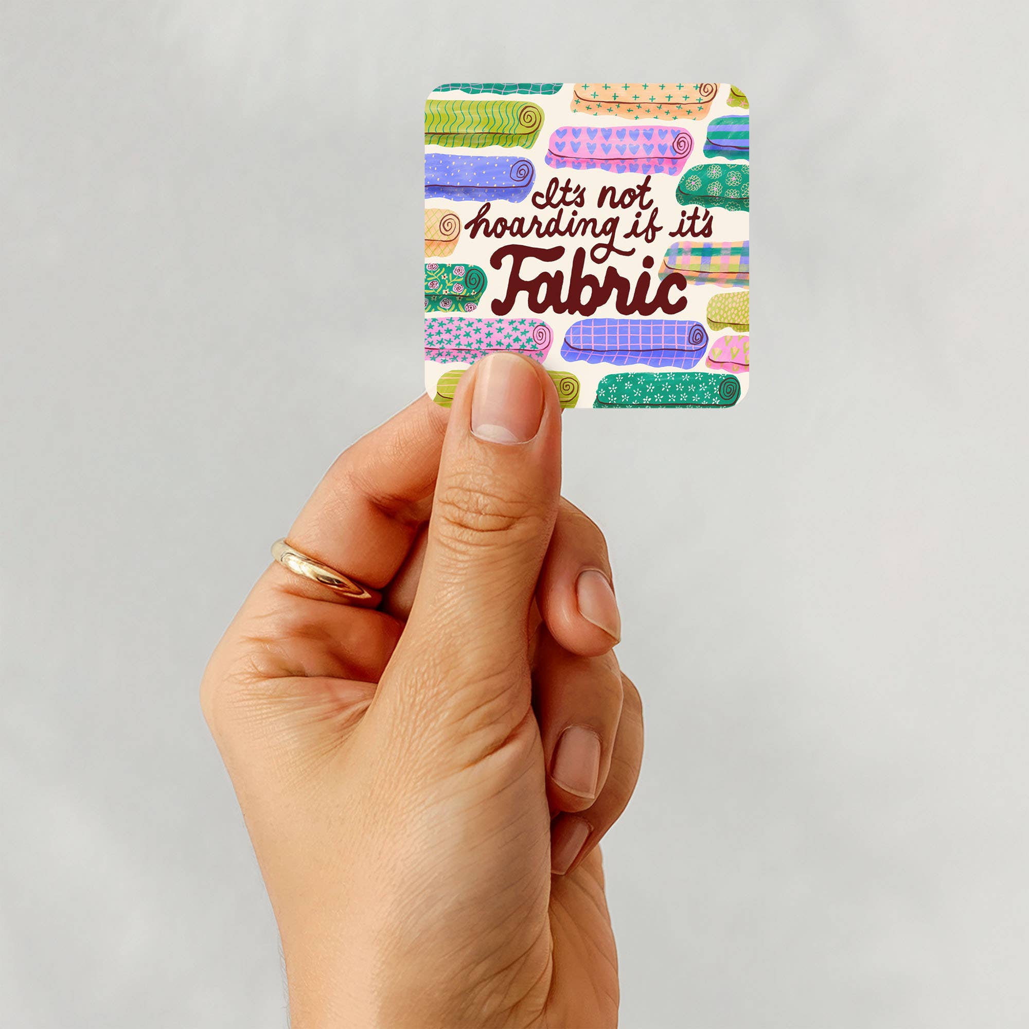 Hoarding Fabric Sticker, Sewing Quilting Maker Sticker