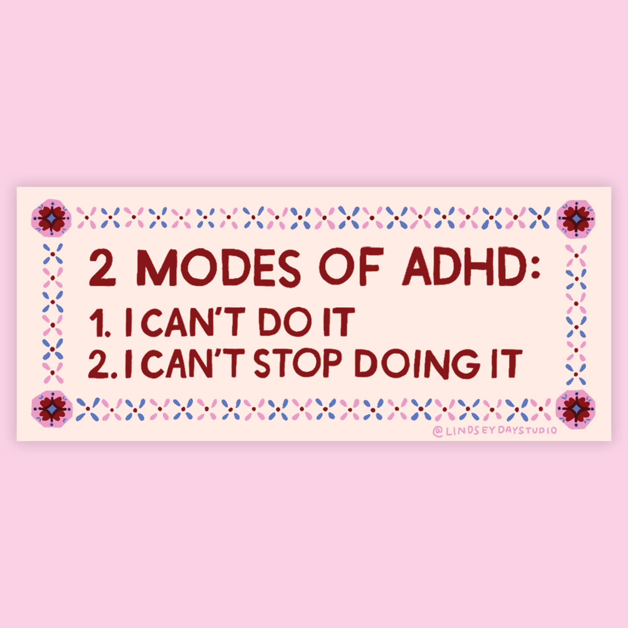 ADHD Mental Health Sticker, Funny Sticker