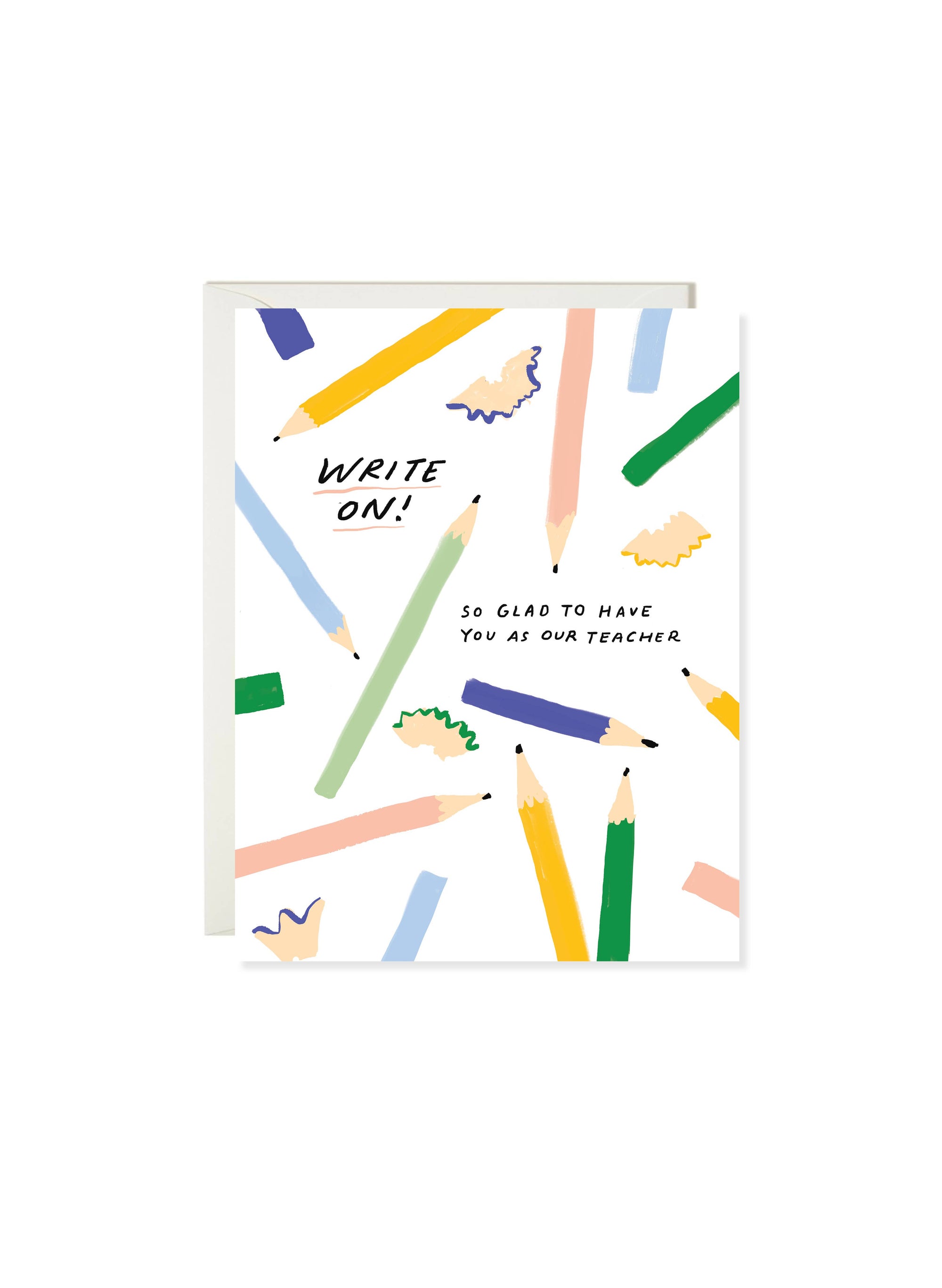 Write On! – Funny Teacher Appreciation Card