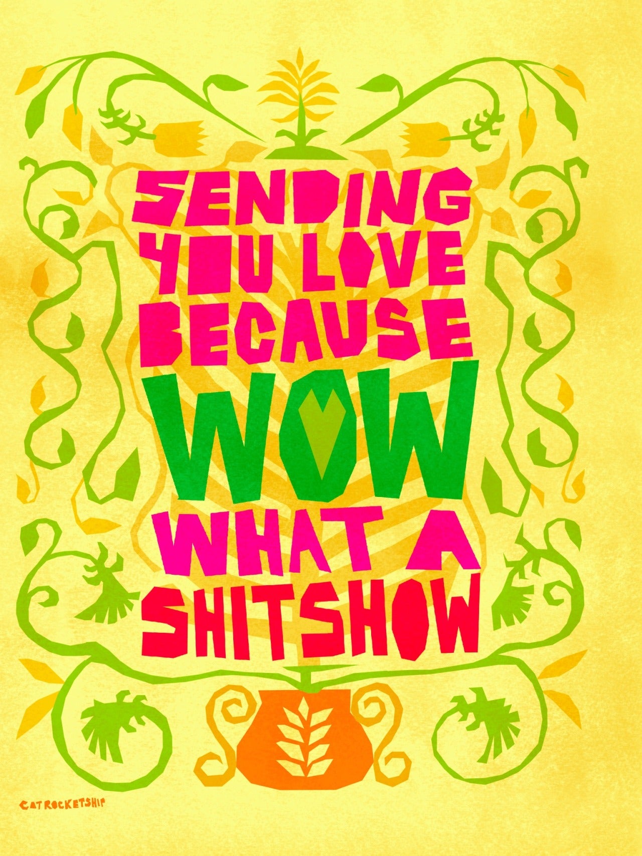 Sending You Love, Shitshow- Card