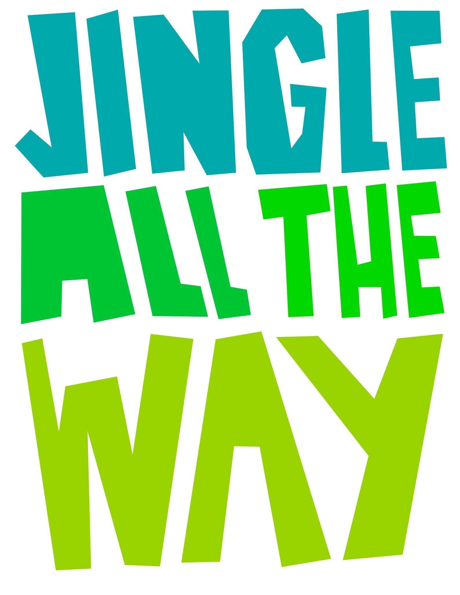 Jingle All the Way- Card