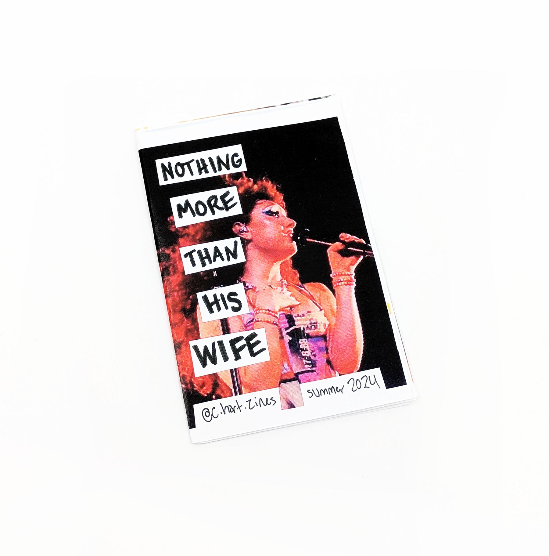 Nothing More Than His Wife Zine