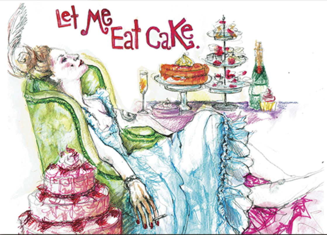 Let Me Eat Cake- Print