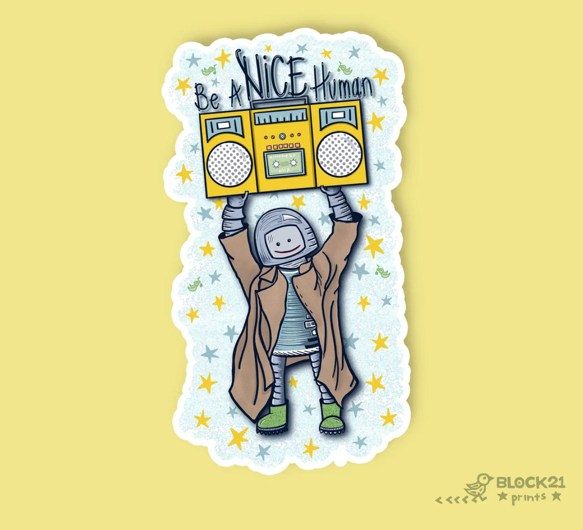 Be A Nice Human Boombox Sticker