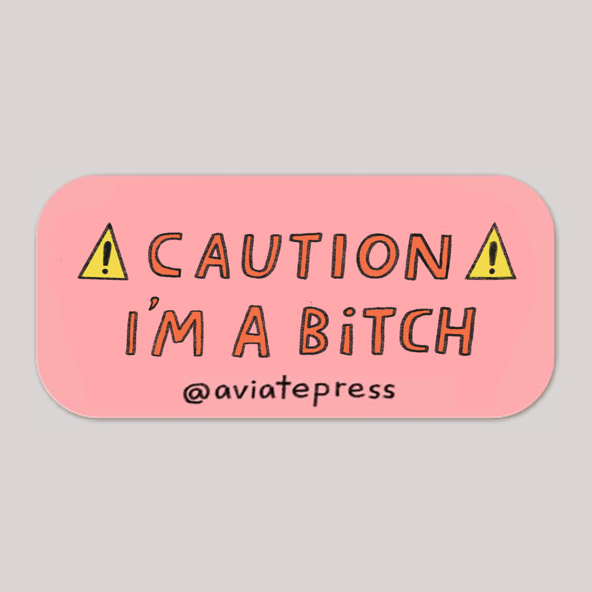 Funny Pink Bitch Decorative Vinyl Sticker