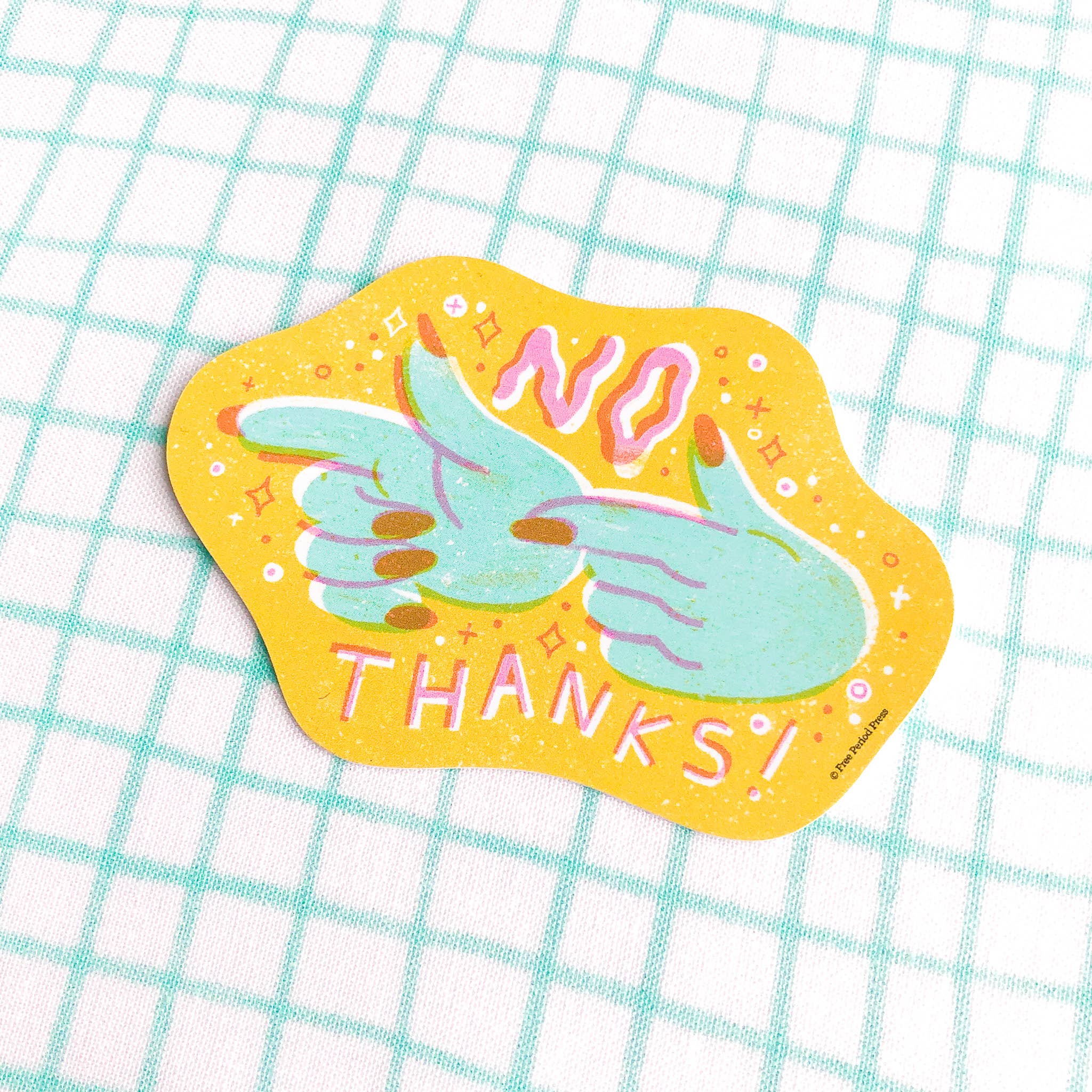 No Thanks! Vinyl Decal Sticker
