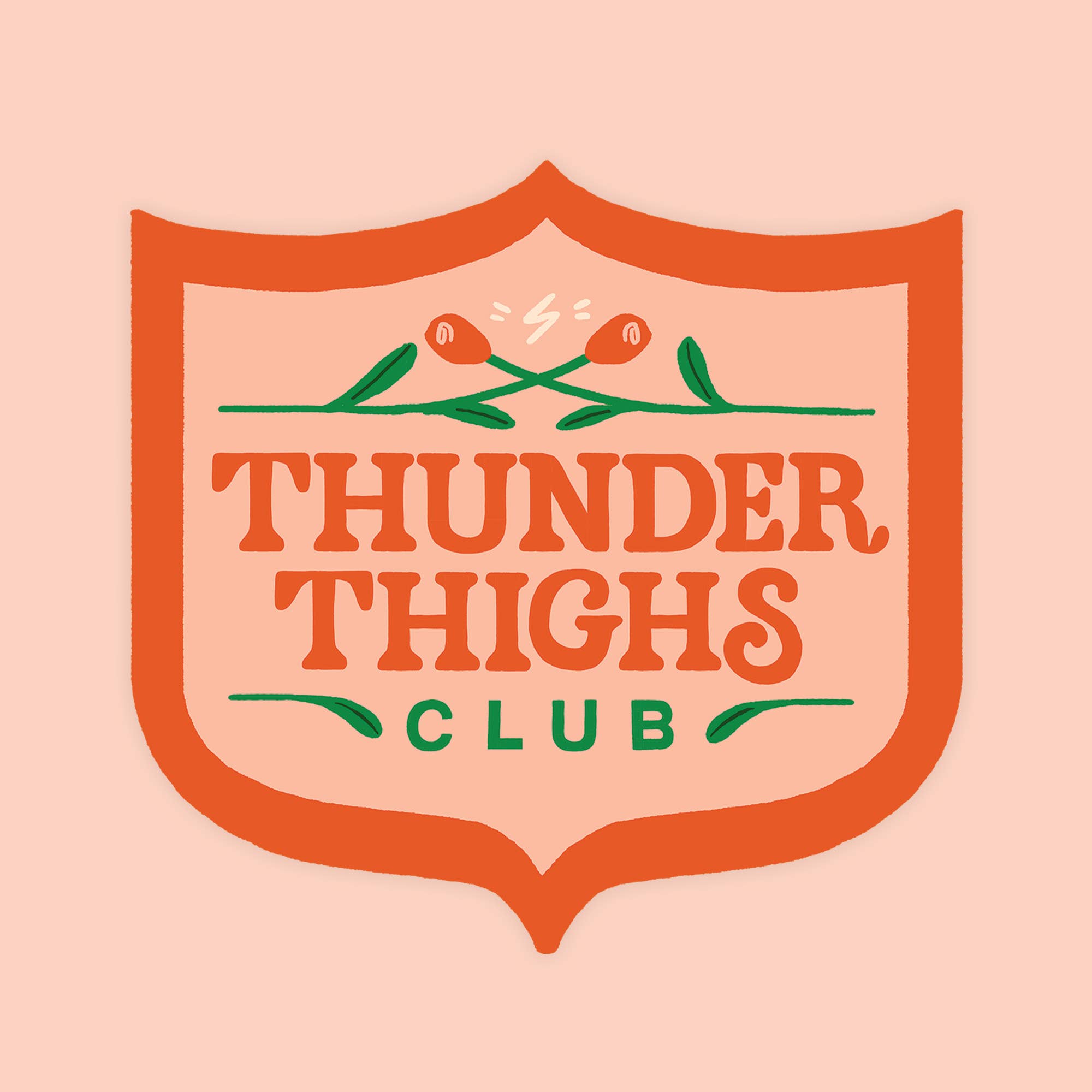 Thunder Thighs Club Sticker, Funny Body Positivity Sticker