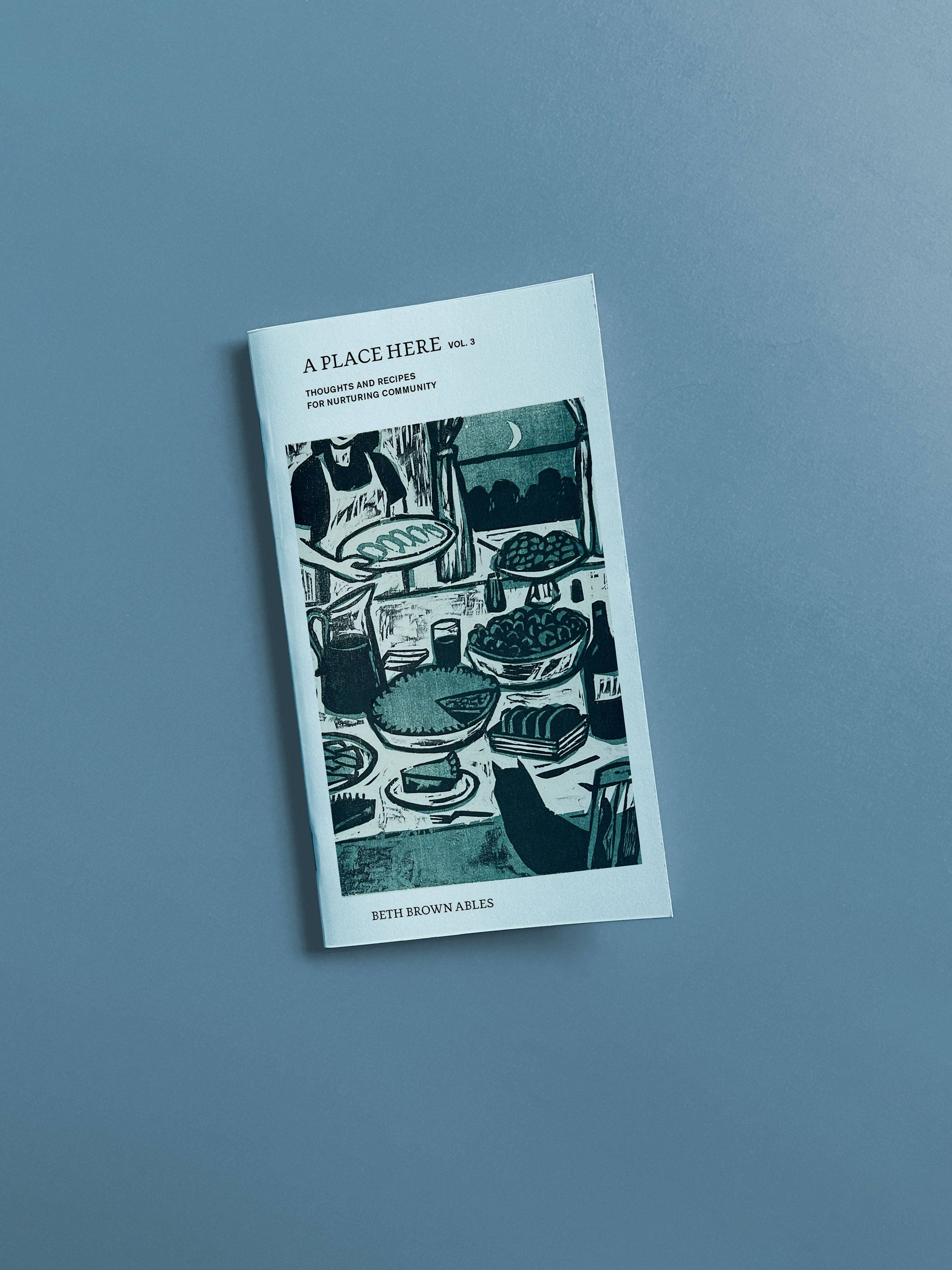 A Place Here, Vol. 3 | Recipe Zine Gift