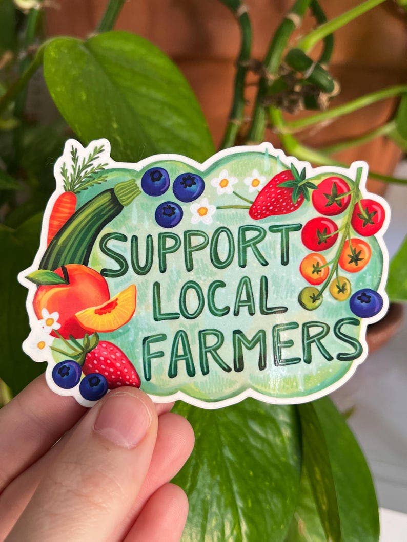 Support Local Farmers Sticker