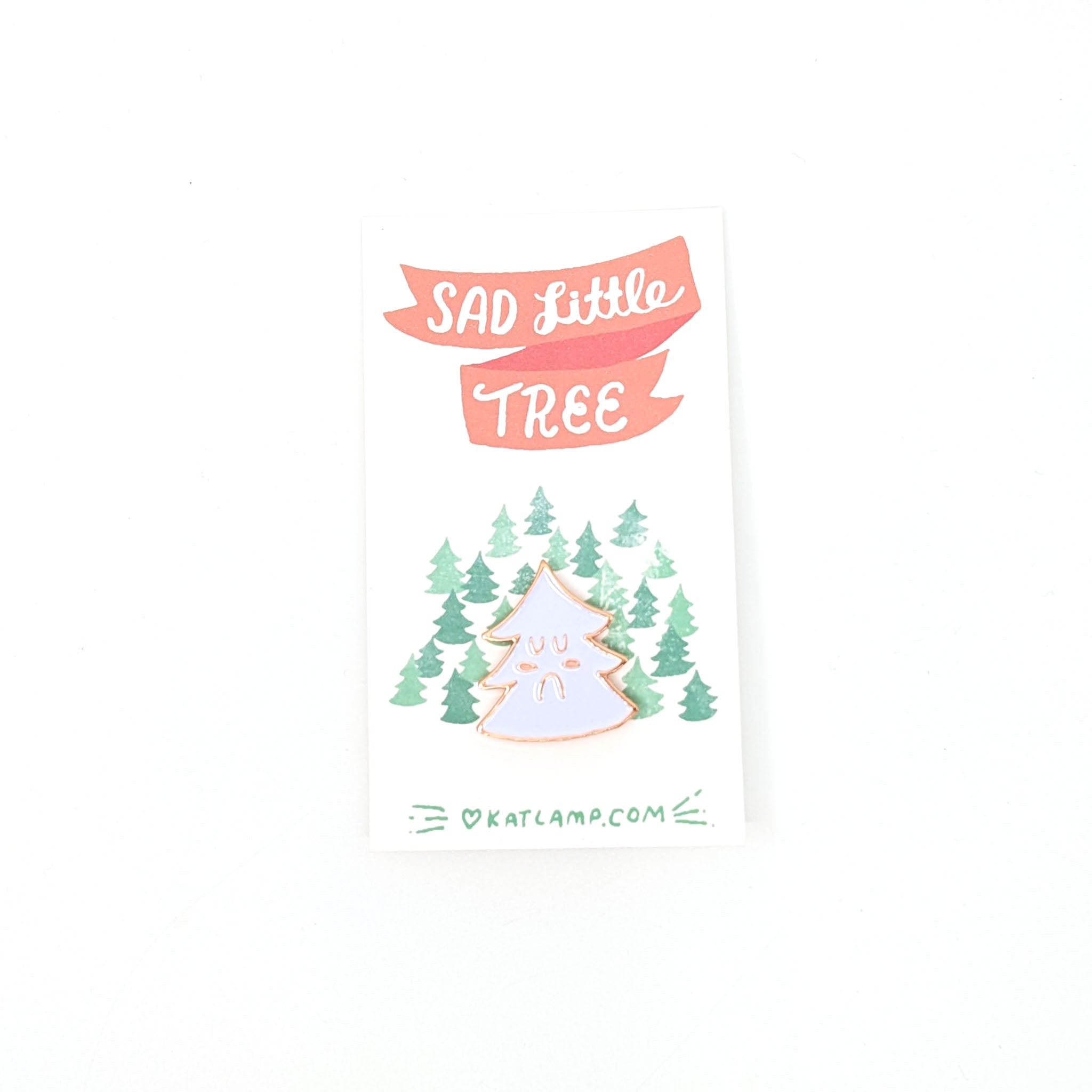 Sad Little Tree, Pin