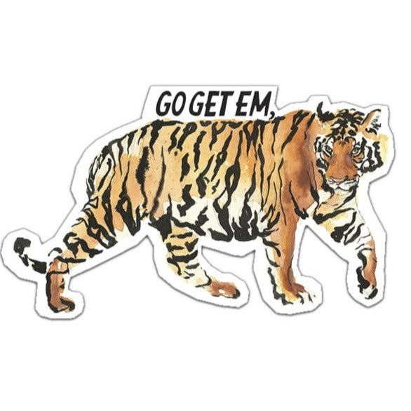Go Get ‘Em Tiger- Sticker